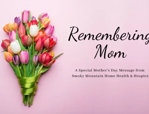 Remembering Mom: A Special Mother’s Day Message